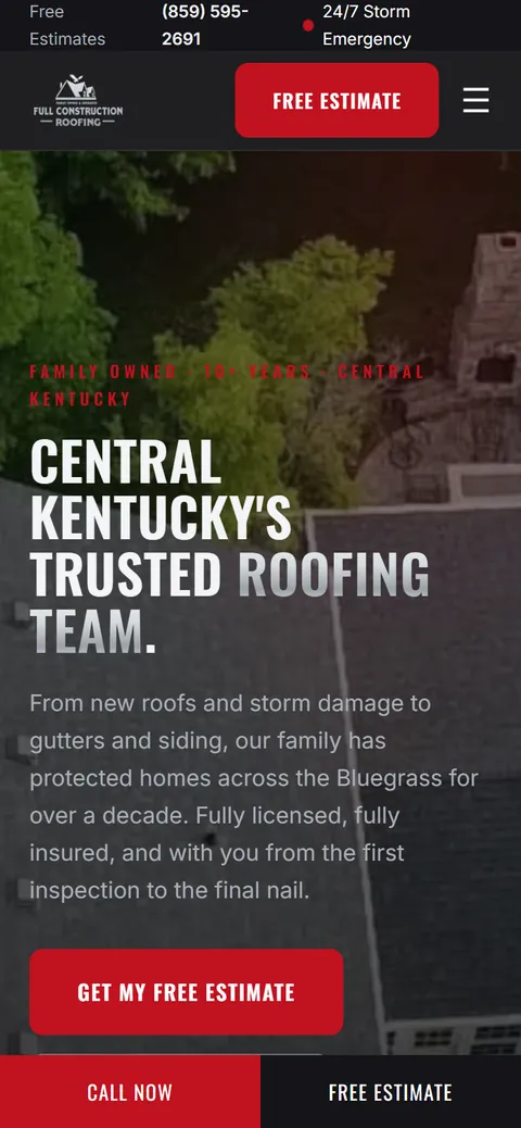 Full Construction Roofing's homepage on a phone: the headline says Central Kentucky's trusted roofing team, an eyebrow above it reads Central Kentucky, and a Call Now bar is fixed along the bottom.